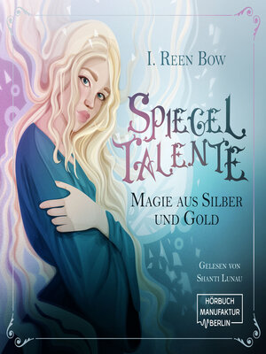 cover image of Spiegeltalente--Magie aus Silber und Gold